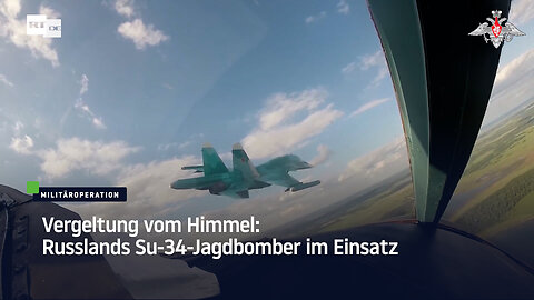 Vergeltung vom Himmel: Russlands Su-34-Jagdbomber im Einsatz