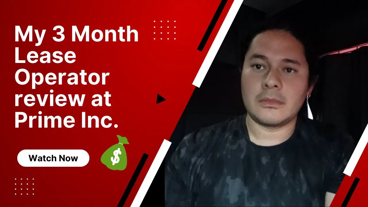 My 3 Month Review as a Lease Operator at Prime Inc