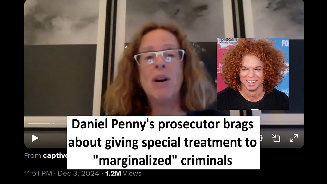 Daniel Penny prosecutor admits she gives preferential treatment to "marginalized" criminals