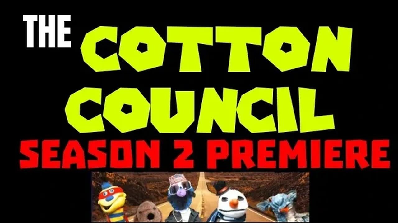 The Cotton Council | Season 2 Premiere