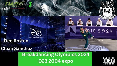 FTDP #307 Breakdancing in the Olympics 2024 | D23 2024