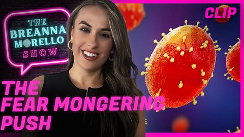 Breanna Morello Details The Monkeypox Scam