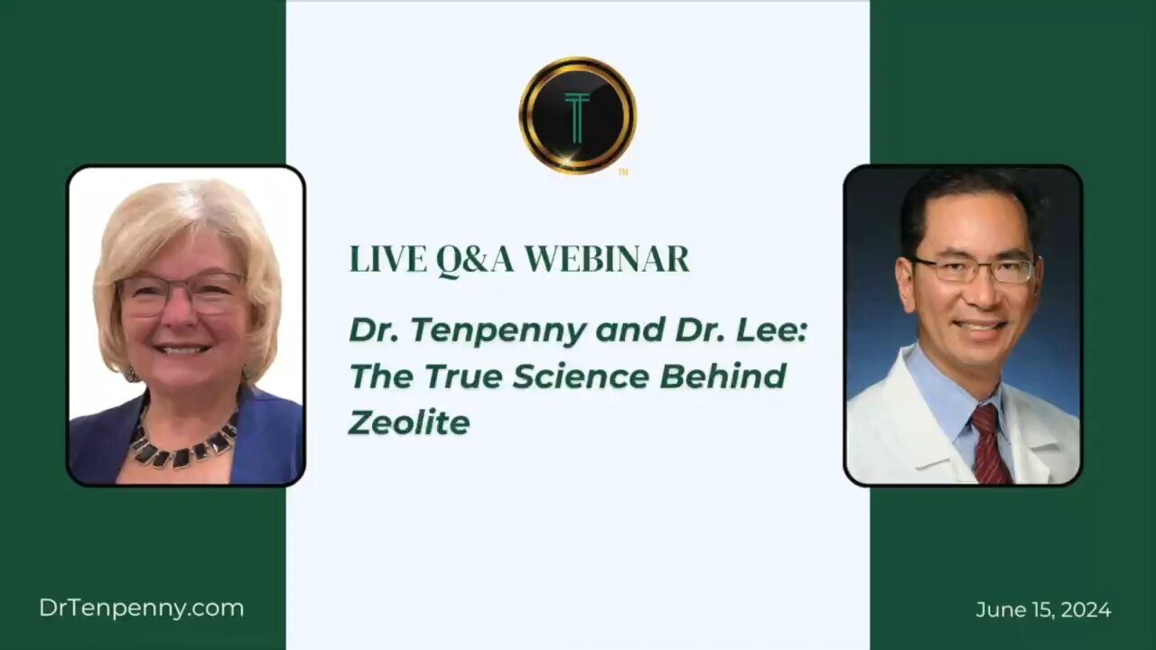 Dr. Tenpenny and Dr. Lee Discuss the True Science Behind Zeolite