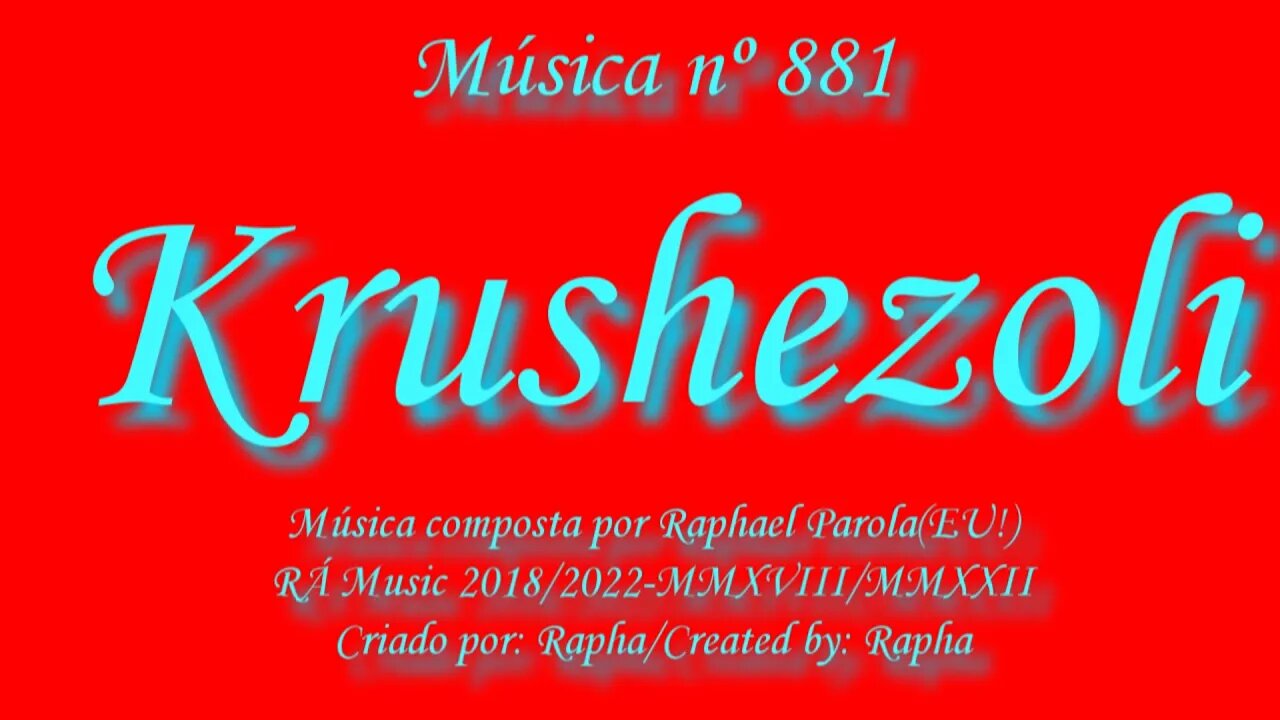 Música nº 881-Krushezoli