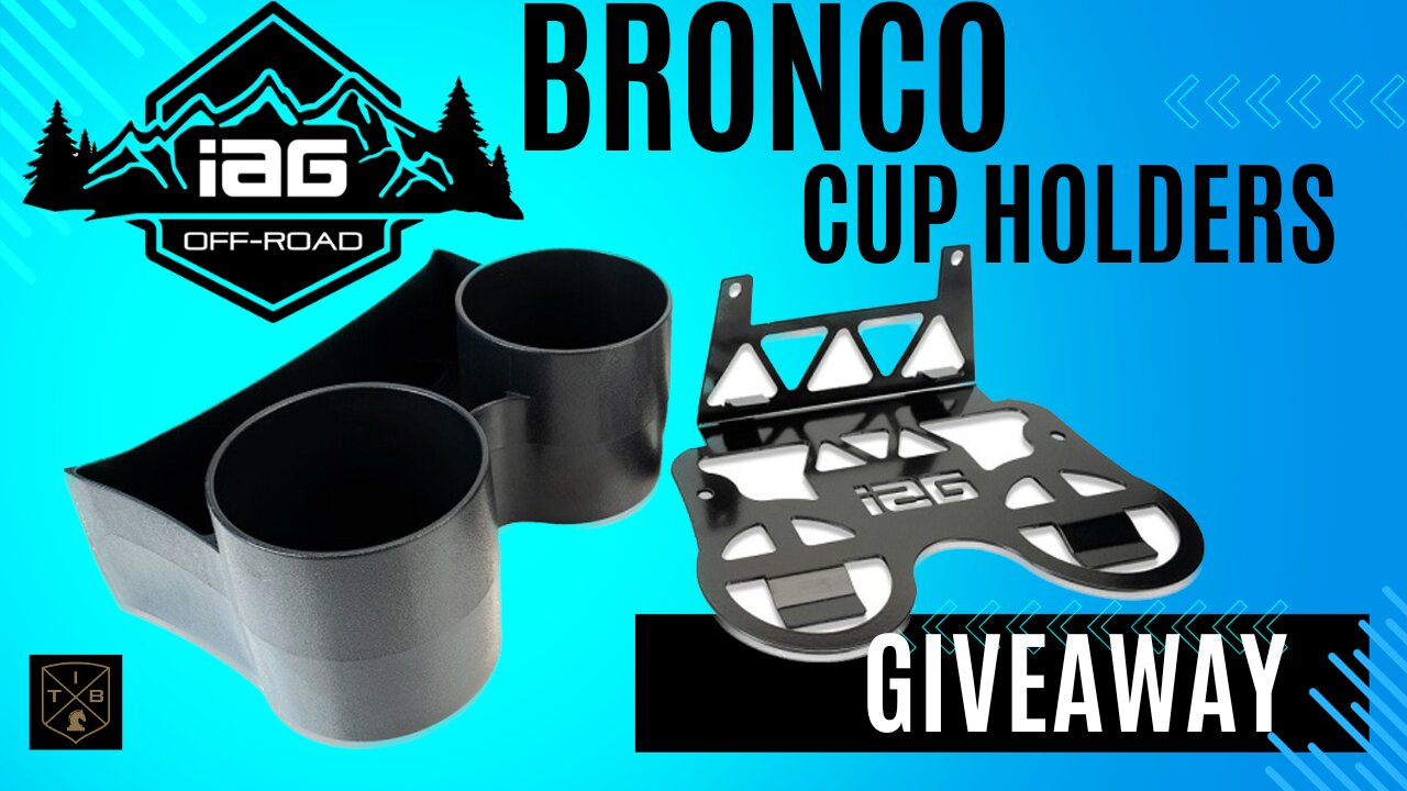 IAG Bronco Cup Holder Giveaway and Install