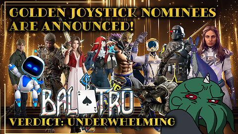 Golden Joystick Nominees Are Announced! Verdict: Underwhelming