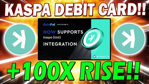 KASPA HOLDERS!! COINPAL INTEGRATES KASPA DEBIT CARD!! THE START TO MASS ADOPTION!!