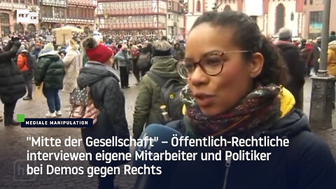 Öffentlich-Rechtliche interviewen eigene Mitarbeiter und Politiker bei Demos gegen Rechts