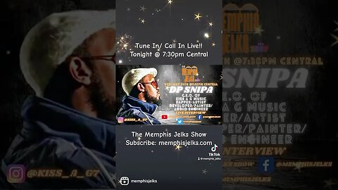Tune In/ Call In Live Tonight @ 7:30pm Central!! DP Snipa Joins The Show!! #thememphisjelksshow