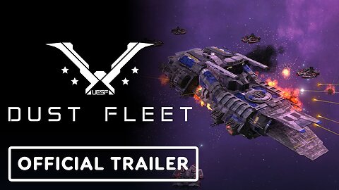 Dust Fleet - Official Trailer | Re-MIX Showcase July 2023