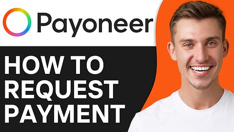 HOW TO REQUEST PAYMENT ON PAYONEER