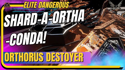 SHARD-A-Ortha-Conda the Elite Dangerous Shard Cannon Build