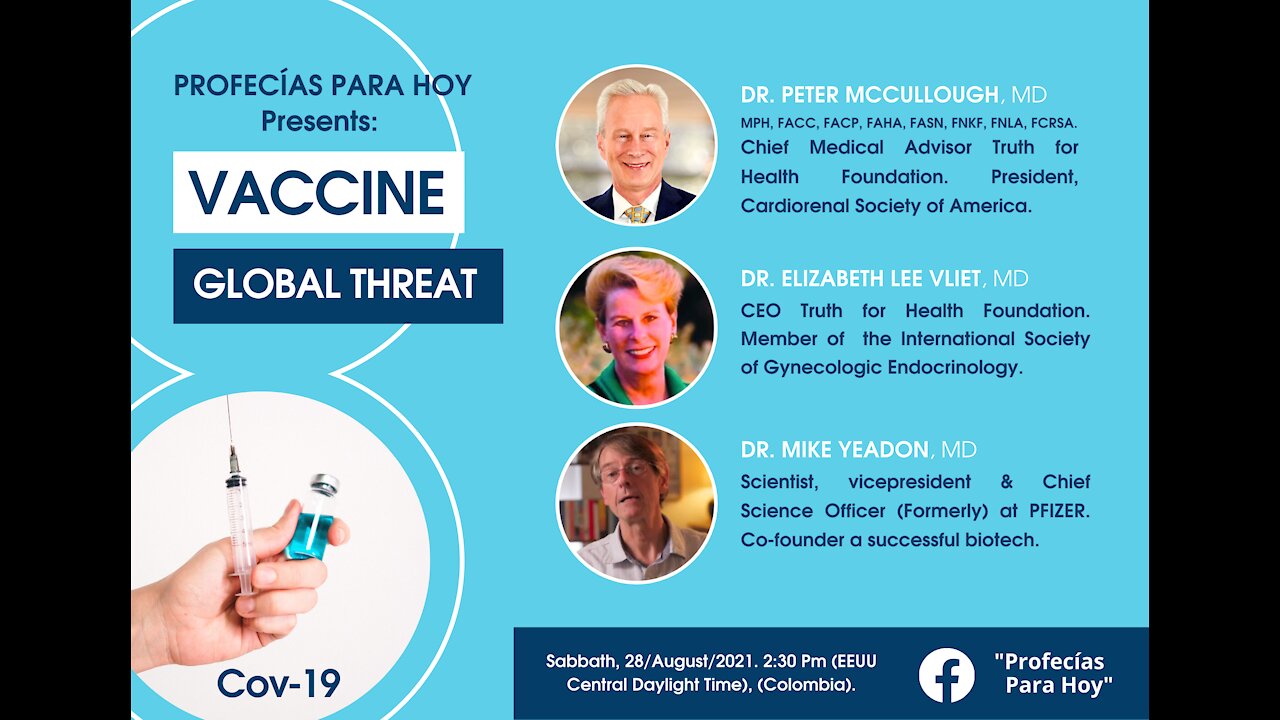 Dr. Peter McCullough, Dr. Mike Yeadon, Dr. Elizabeth Lee Vliet en "Profecías Para Hoy"
