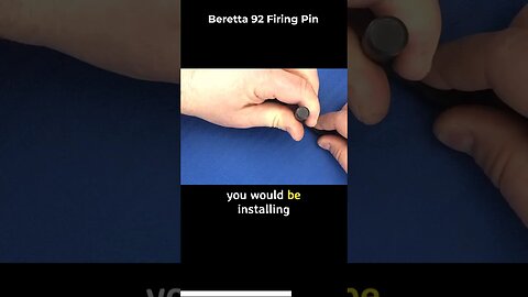 Firearms Gunsmithing: Working with the Beretta 92 FS Firing pin spring