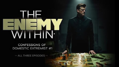 Patrick Byrne - THE ENEMY WITHIN Docuseries [Official Trailer] TO WATCH... Link in Details
