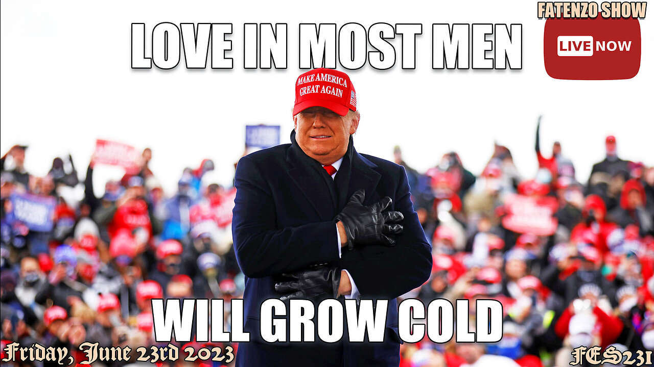 Love in Most Men WILL GROW COLD! w/ Chris Nelson (FES231) #FATENZO #BASED #CATHOLIC #SHOW