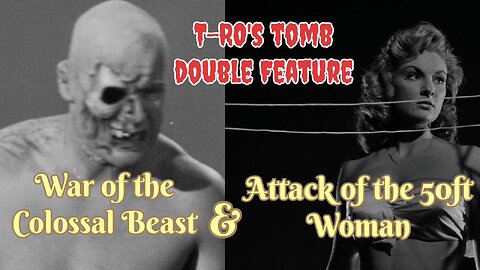 War of the Colossal Beast/Attack of the 50ft Woman