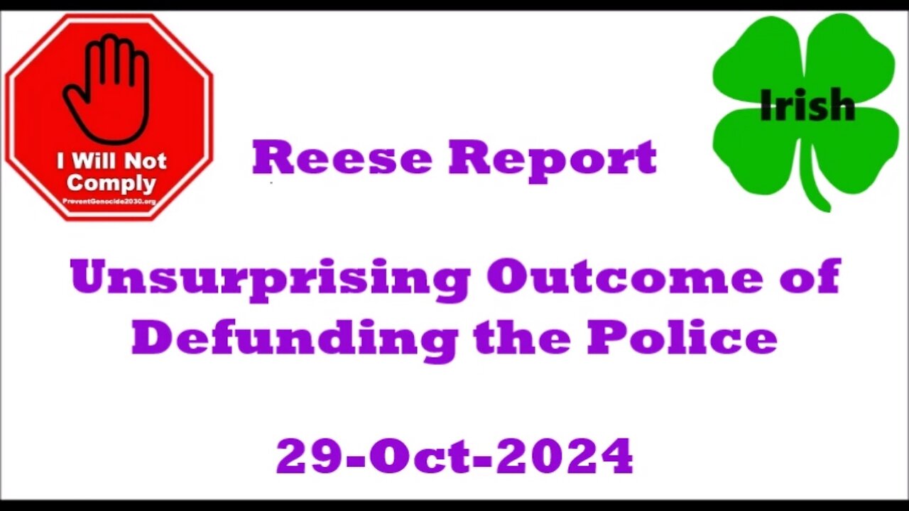 Unsurprising Outcome of Defunding the Police 29-Oct-2024