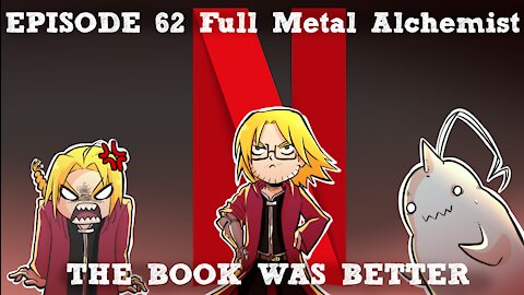 Fullmetal Alchemist Review | The Book Was Better