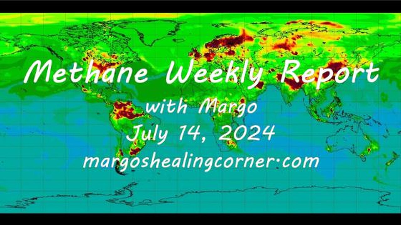 Methane Weekly Report with Margo (July 14, 2024)