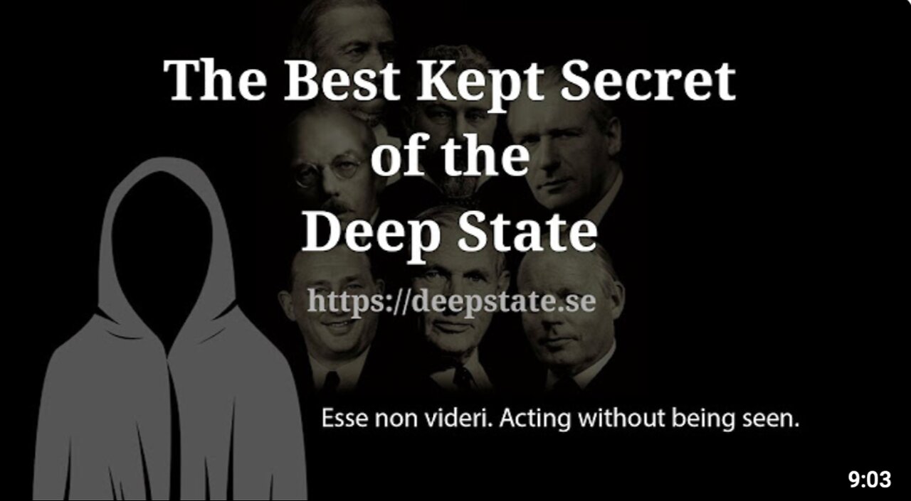 The Best Kept Secret Of The Deep State - Episode 4: Esse non videri. Acting without being seen.