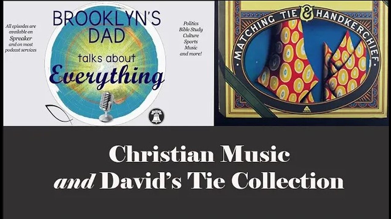 Christian Music and David's Tie Collection