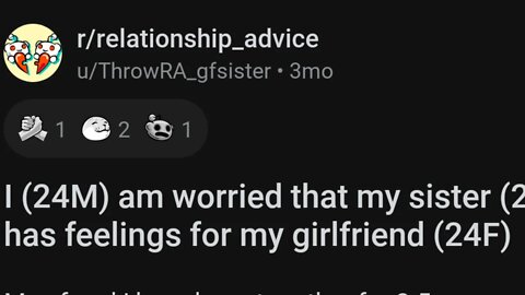 I AM WORRIED MY SISTER IS INLOVE WITH MY GIRLFRIEND...