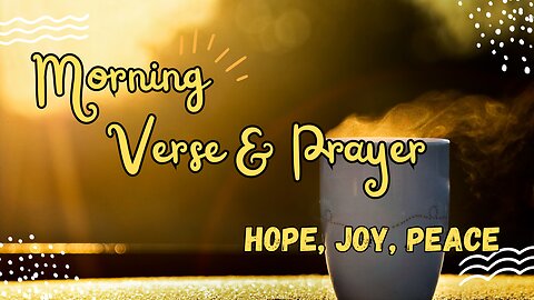 Uplifting Morning Verses and Prayers: Embrace the Day Ahead