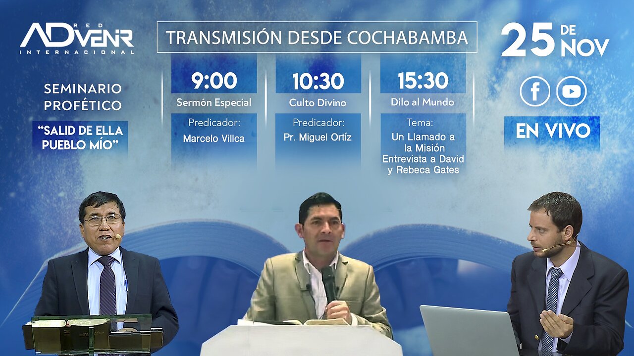 Culto Sábado Especial 25 Noviembre 2023 - Marcelo Villca y Pr. Miguel Ortiz, desde Cochabamba