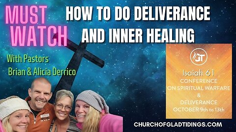 How to Do Deliverance & Inner Healing with Pastors Brian and Alicia Derrico