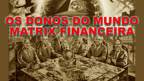 A verdadeira e real Matrix - ACORDA DESSA MATRIX