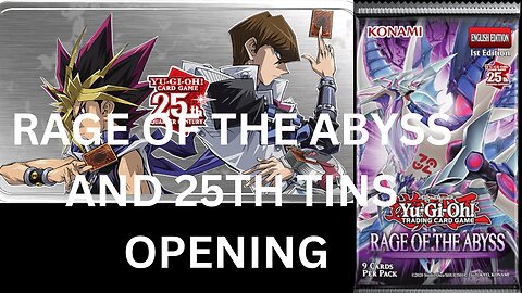 Rage of the abyss and 25th tins unboxing