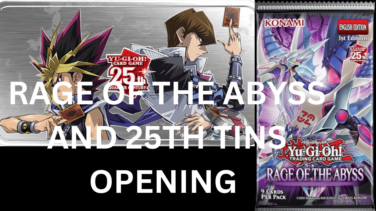 Rage of the abyss and 25th tins unboxing