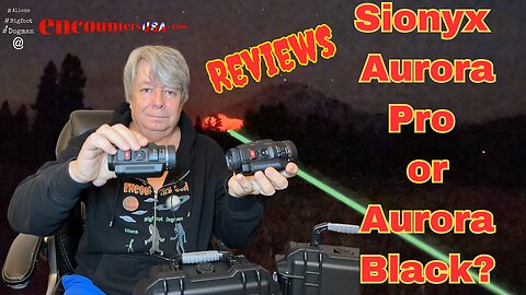 Sionix Aurora Black or Sionyx Aurora Pro? Comparison & Connecting Wifi to External Device