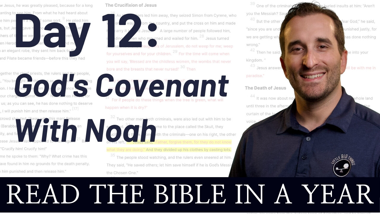 Day 12: God's Covenant With Noah - Read the Bible in a Year - NIV