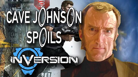 Cave Johnson Spoils Inversion