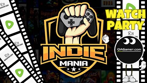 QAWatchParty | 'IndieMania'