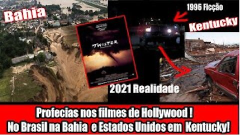Profecias nos filmes de Hollywood ! No Brasil na Bahia e Estados Unidos em Kentucky!