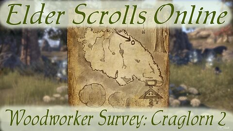 Woodworker Survey: Craglorn 2 [Elder Scrolls Online]