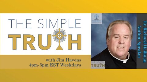 Peace Through Strength with Fr. Richard Heilman | The Simple Truth - Mon, Mar. 21, 2022