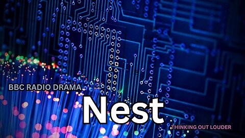 Nest By Annie Griffin | BBC RADIO DRAMA