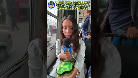 VERO NOS ENSEÑA A ORAR EN EL MICRO, ORACIÓN PARA PEDIR QUE NO TE ASALTEN EN EL MICROBÚS