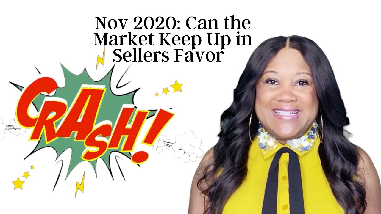 Nov 2020: Can The Market Keep Up in Sellers Favor