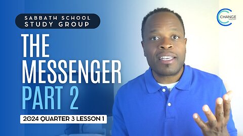 The Messenger (Daniel 9) Sabbath School Lesson Study Group w/ Chris Bailey III