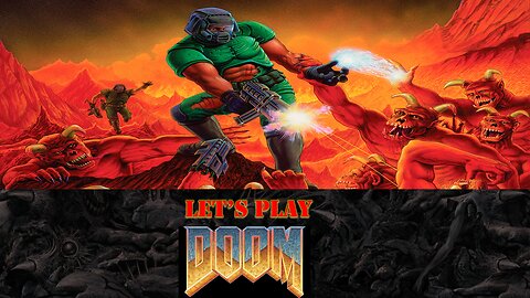DOOM Nostalgia – First 3 Levels on ‘Ultra-Violence’ Difficulty