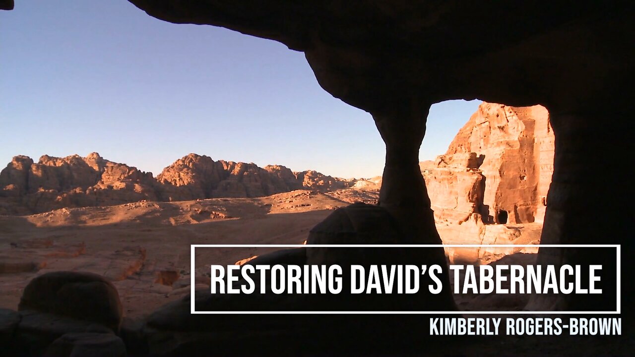 Restoring David's Tabernacle