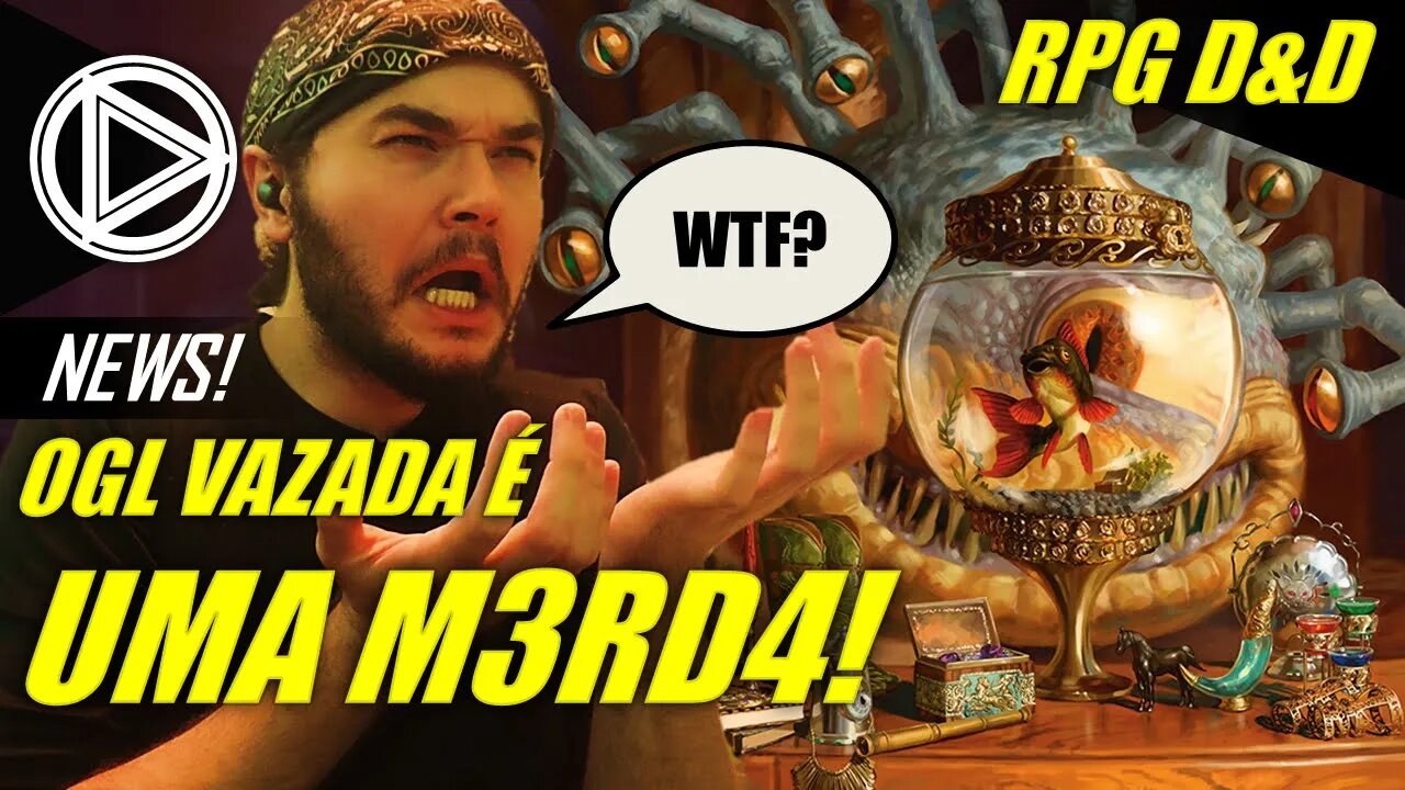 DUNGEONS & DRAGONS: OGL VAZADA É PREOCUPANTE! #HORAPLAY