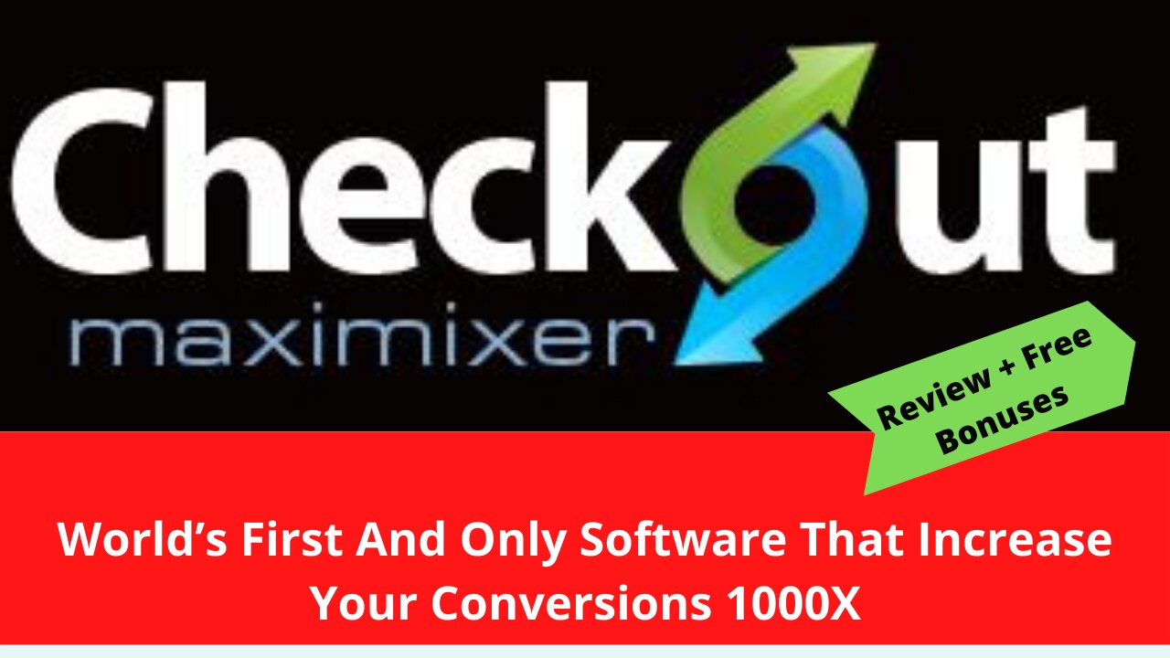 Checkout Maximixer : Conversions Booster Review | Real or Scam ?