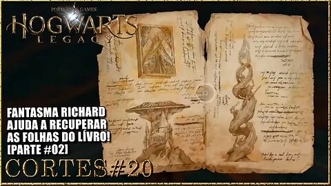 HOGWARTS LEGACY [CORTE#20] MISSÃO DO FANTASMA DO RICHARD JACKDAW - PARTE 2 #hogwartslegacybrasil