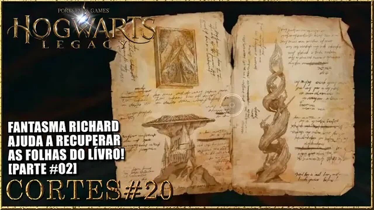 HOGWARTS LEGACY [CORTE#20] MISSÃO DO FANTASMA DO RICHARD JACKDAW - PARTE 2 #hogwartslegacybrasil